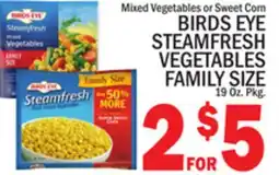 C Town BIRDS EYE STEAMFRESH VEGETABLES FAMILY SIZE offer