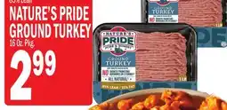 C Town NATURE'S PRIDE GROUND TURKEY offer