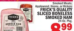 C Town FRICK'S QUALITY SLICED BONELESS SMOKED HAM offer