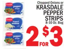 C Town KRASDALE CHOPPED ONIONS OR PEPPER STRIPS offer