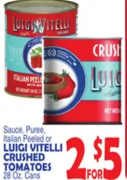 Bravo Supermarkets LUIGI VITELLI CRUSHED TOMATOES offer