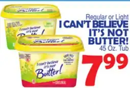 Bravo Supermarkets I CAN'T BELIEVE IT'S NOT BUTTER! offer