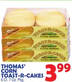 Bravo Supermarkets THOMAS' CORN TOAST-R-CAKES offer