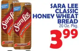 Bravo Supermarkets SARA LEE CLASSIC HONEY WHEAT BREAD offer