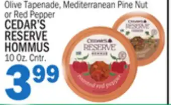 Bravo Supermarkets CEDAR'S RESERVE HOMMUS offer