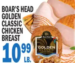 Bravo Supermarkets BOAR'S HEAD GOLDEN CLASSIC CHICKEN BREAST offer