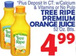 Bravo Supermarkets TREE RIPE PREMIUM ORANGE JUICE offer