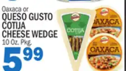 Bravo Supermarkets QUESO GUSTO COTIJA CHEESE WEDGE offer