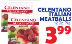 Bravo Supermarkets CELENTANO ITALIAN MEATBALLS offer