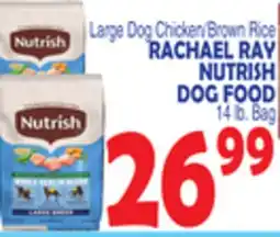 Bravo Supermarkets RACHAEL RAY NUTRISH DOG FOOD offer