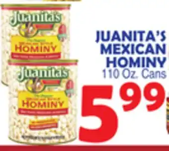Bravo Supermarkets JUANITA'S MEXICAN HOMINY offer
