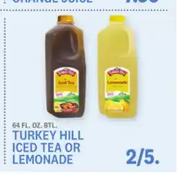 Kings Food Markets TURKEY HILL ICED TEA OR LEMONADE offer