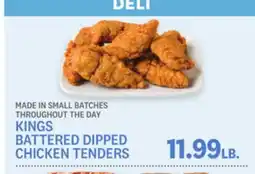 Kings Food Markets KINGS BATTERED DIPPED CHICKEN TENDERS offer