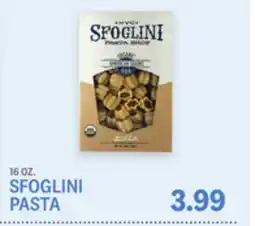 Kings Food Markets SFOGLINI PASTA offer