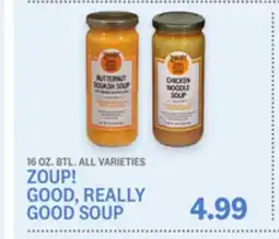 Kings Food Markets ZOUP! GOOD, REALLY GOOD SOUP offer