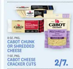 Kings Food Markets 8 OZ. PKG. CABOT CHUNK OR SHREDDED CHEESE 7 OZ. PKG. CABOT CHEESE CRACKER CUTS offer