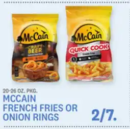 Kings Food Markets MCCAIN FRENCH FRIES OR ONION RINGS offer