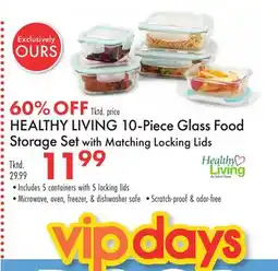 Boscov's HEALTHY LIVING 10-Piece Glass Food Storage Set with Matching Locking Lids offer