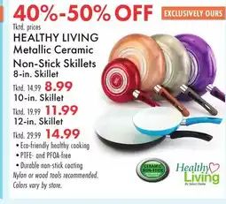 Boscov's HEALTHY LIVING Metallic Ceramic Non-Stick Skillets offer