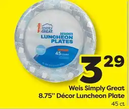 Weis Markets Weis Simply Great 8.75 Décor Luncheon Plate offer