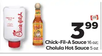 Weis Markets Chick-Fil-A Sauce 16 oz Cholula Hot Sauce 5 oz offer