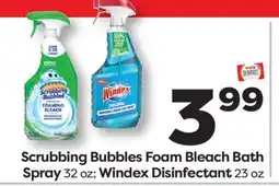 Weis Markets Scrubbing Bubbles Foam Bleach Bath Spray 32 oz Windex Disinfectant 23 oz offer
