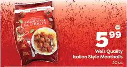 Weis Markets Weis Quality Italian Style Meatballs offer