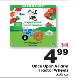 Weis Markets Once Upon A Farm Tractor Wheels offer