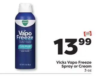 Weis Markets Vicks Vapo Freeze Spray or Cream offer