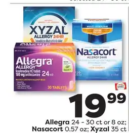 Weis Markets Allegra 24-30 ct or 8 oz Nasacort 0.57 oz Xyzal 35 ct offer