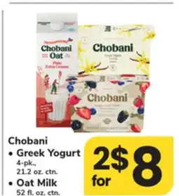 ACME Chobani Greek Yogurt 4 - pk., 21.2 oz. ctn. Oat Milk 52 fl. oz. ctn offer