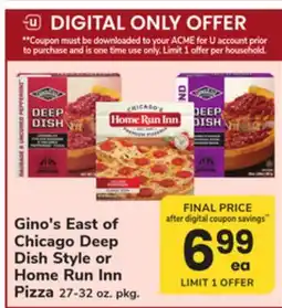 ACME Gino's East of Chicago Deep Dish Style or Home Run Inn Pizza offer