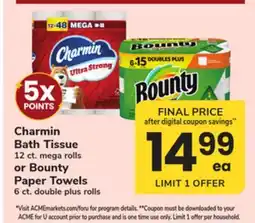 ACME Charmin Bath Tissue 12 ct. mega rolls or Bounty Paper Towels 6 ct. double plus rolls offer