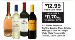 ACME Ca' Furlan Prosecco, Ruffino Lumina Pinot Grigio, Ménage à Trois or Campo Viejo Rioja Tempranillo offer