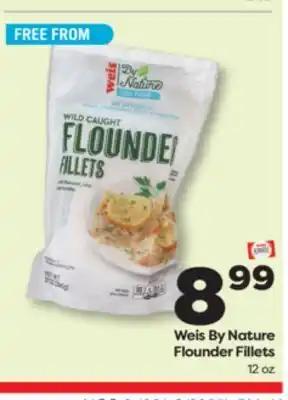 Weis Markets Weis By Nature Flounder Fillets offer