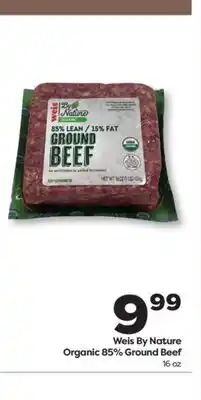Weis Markets Weis By Nature Organic 85% Ground Beef offer