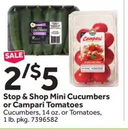 Stop&Shop Stop & Shop Mini Cucumbers or Campari Tomatoes Cucumbers, 14 oz. or Tomatoes offer