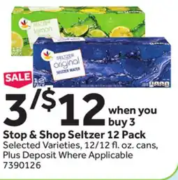 Stop&Shop Stop & Shop Seltzer 12 Pack offer