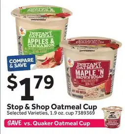 Stop&Shop Quaker Oatmeal Cup Stop & Shop Oatmeal Cup offer