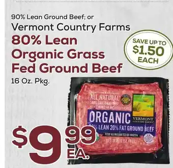 DeCicco & Sons Vermont Country Farms 80% Lean Organic Grass Fed Ground Beef offer