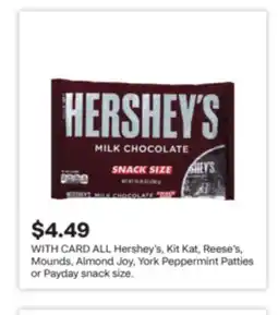 CVS ALL Hershey's, Kit Kat, Reese's, Mounds, Almond Joy, York Peppermint Patties or Payday snack size offer