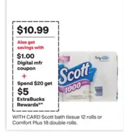 CVS Scott bath tissue 12 rolls or Comfort Plus 18 double rolls offer