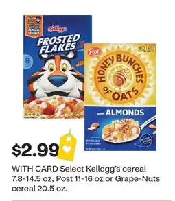 CVS Select Kellogg's cereal 7.8-14.5 oz, Post 11-16 oz or Grape-Nuts cereal 20.5 oz offer