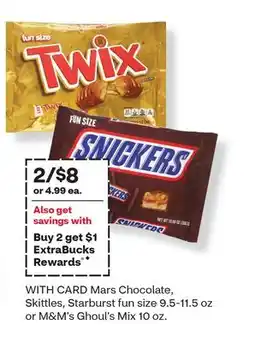 CVS Mars Chocolate, Skittles, Starburst fun size 9.5-11.5 oz or M & M' s Ghoul's Mix 10 oz offer
