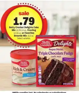 Meijer Betty Crocker Delights Cake Mix, Frosting, or Favorites Brownie Mix offer