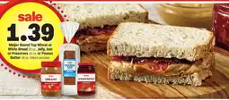 Meijer Meijer Round Top Wheat or White Bread, Jelly, Jam, Preserves, Peanut Butter offer