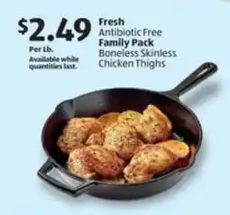 Aldi Fresh Antibiotic Free Family Pack Boneless Skinless Chicken Thighs offer