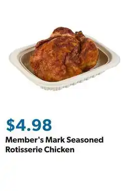 Sam's Club Member's Mark Seasoned Rotisserie Chicken offer