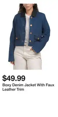 TJ Maxx Boxy Denim Jacket With Faux Leather Trim offer