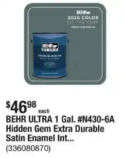The Home Depot BEHR ULTRA 1 Gal. #N430-6A Hidden Gem Extra Durable Satin Enamel Int... offer